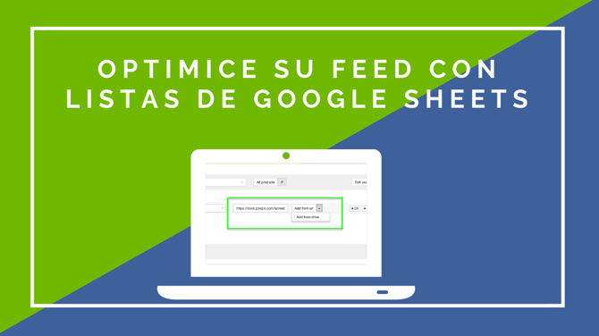Optimice su feed con listas de Google Sheets_
